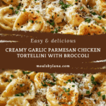 Garlic Parmesan Chicken Tortellini Recipe