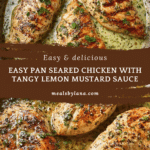 Pan Seared Chicken Breasts with Lemon Mustard Sauce Recipe