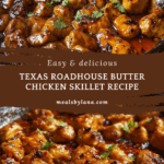 Texas Roadhouse Butter Chicken Skillet Recipe
