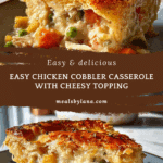 Easy Chicken Cobbler Dinner Casserole Recipe