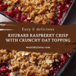 Rhubarb Raspberry Crisp Recipe